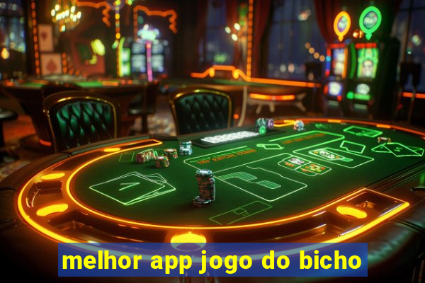 melhor app jogo do bicho